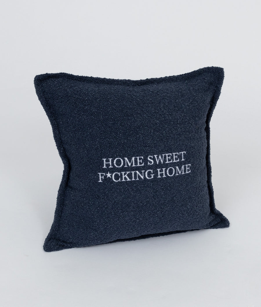 "HOME SWEET F*CKING HOME" BOUCLE CUSHION