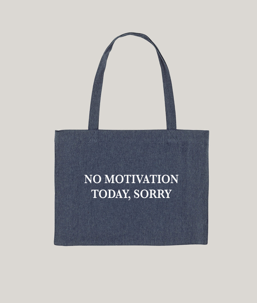 NO MOTIVATION TOTE BAG