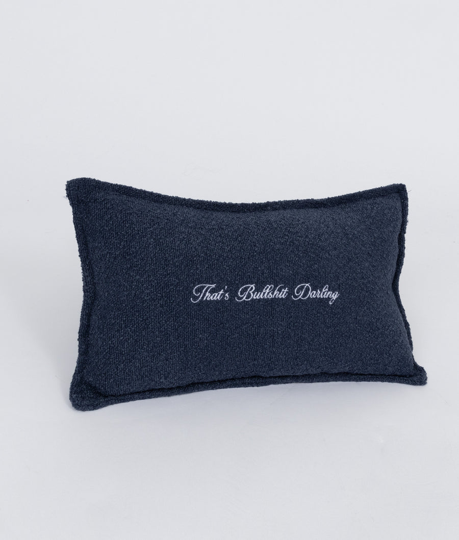 "THAT'S BULLSHIT DARLING" BOUCLE CUSHION